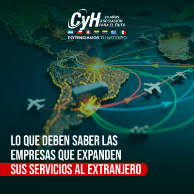 Lo que deben saber las empresas que expanden sus servicios al extranjero