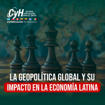 Geopolítica global y su impacto en las economías latinoamericanas: Un efecto dominó en las inversiones