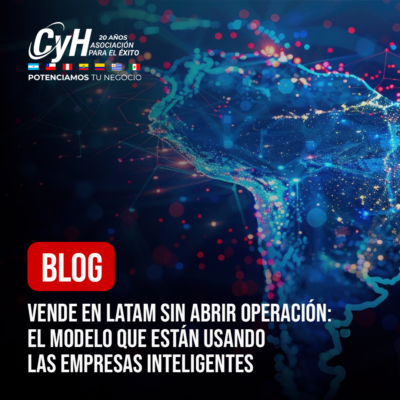 Vende en Latinoamérica sin abrir operación: el modelo que están usando las empresas inteligentes